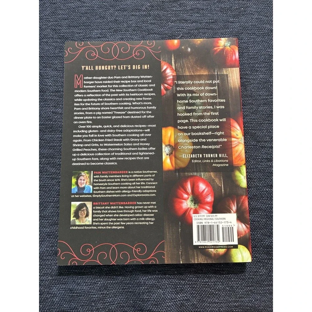 New Southern Cookbook : Classic Family Recipes and Modern Twists on Old...